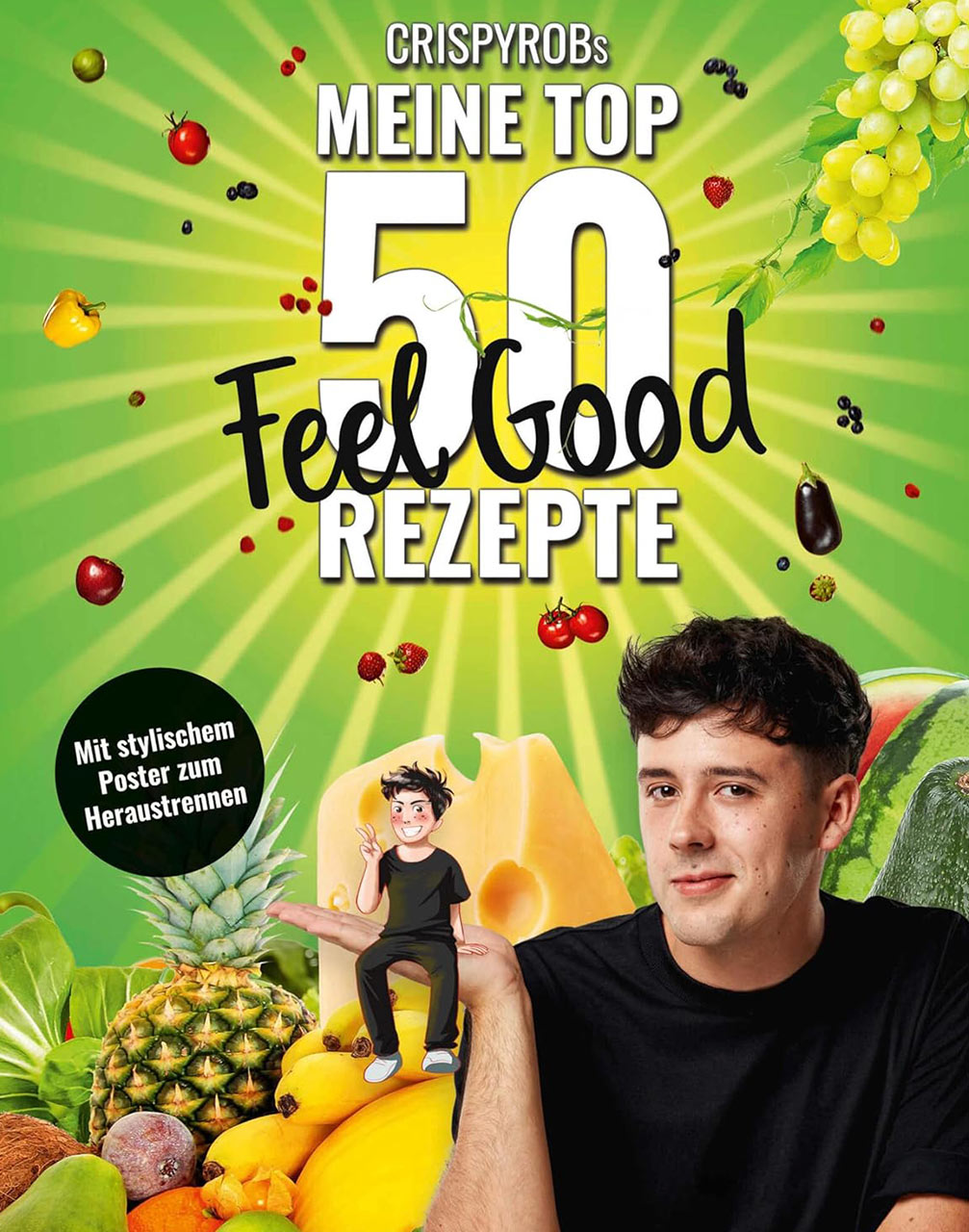 CrispyRobs meine Top 50 Feel Good Rezepte