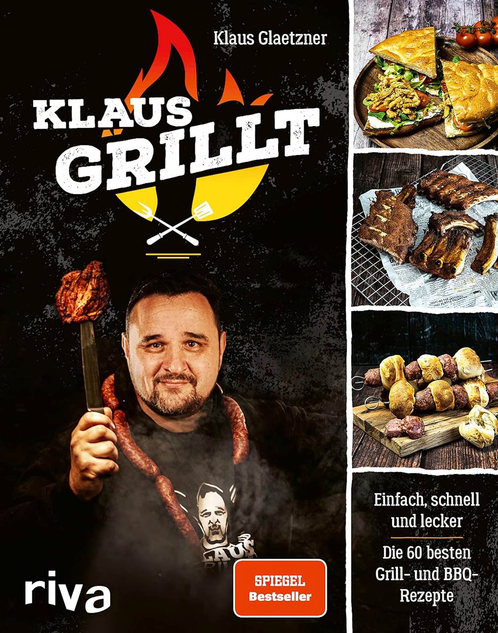 Klaus grillt: Einfach, schnell und lecker