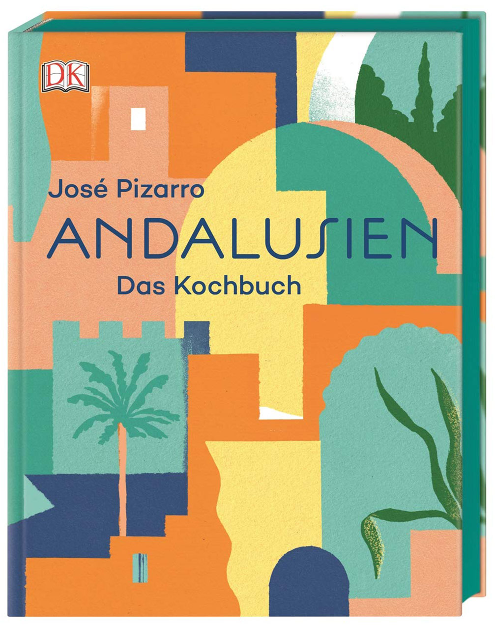 Andalusien: Das Kochbuch