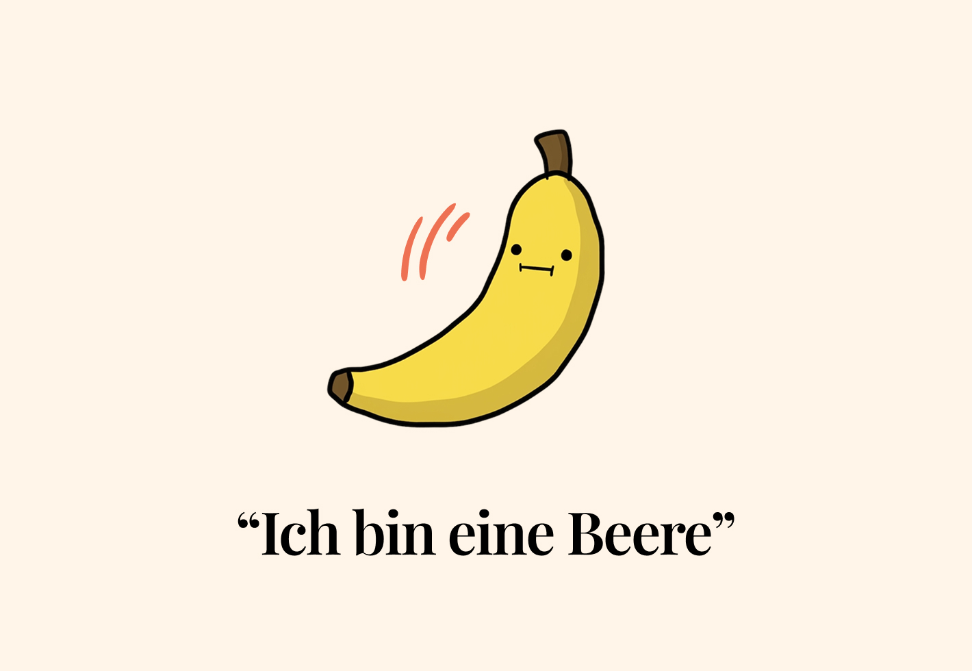 Illustration einer gelben, lächelnden Banane mit Gesicht und dem Schriftzug „Ich bin eine Beere“.