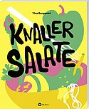 Knaller-Salate
