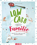 Low Carb trotz Familie