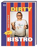 Dirty Bistro: Das Debüt-Kochbuch von Max Strohe