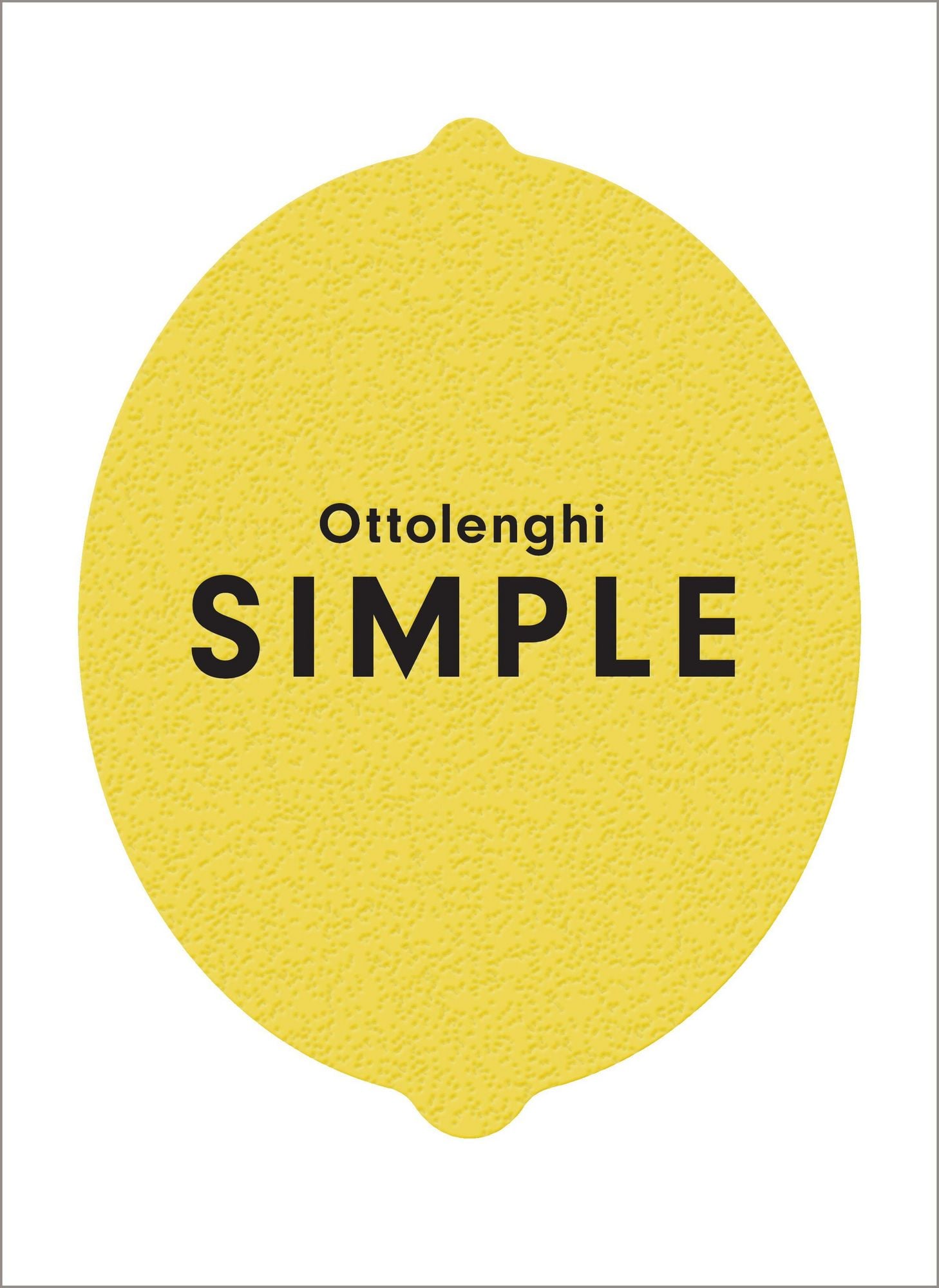 Das Bild zeigt ein schlichtes, gelbes Cover mit einer ovalen Form. In der Mitte steht der Schriftzug "Ottolenghi SIMPLE" in großen, schwarzen Buchstaben.